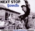 VARIOS ARTISTAS - NEXT STOP SOWETO -.. (Compact Disc)