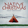 ARKENSTONE, DAVID - NATIVE CHRISTMAS (Compact Disc)