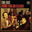 EXIT - HOME FOR AN ISLAND (Compact Disc)