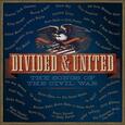 VARIOS ARTISTAS - DIVIDED & UNITED: SONGS OF THE CIVIL WAR (Compact Disc)
