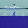 RIVERA, ROBBIE - ULTIMATE DISCO GROOVES (Compact Disc)