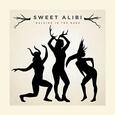 SWEET ALIBI - WALKING IN THE DARK (Compact Disc)