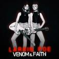 LARKIN POE - VENOM & FAITH (Compact Disc)