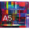 PANISELLO, FABIAN - PLURAL ENSEMBLE (Compact Disc)