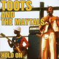 TOOTS AND THE MAYTALS - HOLD ON (Compact Disc)