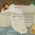 PAGLIA, ELISABETTA - MAUDE VALÉRIE WHITE: ISAOTTA BLANZESMAN, (Compact Disc)