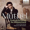 CLEMENTE, ANNE - MÜTHEL: DUETS & SONATAS FOR HARPSICHORD (Compact Disc)