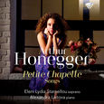 STAMELLOU, ELENI LYDIA - HONEGGER: PETITE CHAPELLE SONGS (Compact Disc)
