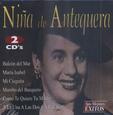ANTEQUERA, NIÑA DE - SUS MEJORES EXITOS (Compact Disc)