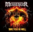 MESSENGER - SEE YOU IN HELL (Compact Disc)