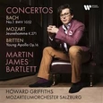 BARTLETT, MARTIN JAMES - BACH MOZART BRITTEN CONCERTOS (Compact Disc)