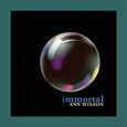 WILSON, ANN - IMMORTAL (Compact Disc)
