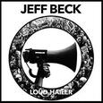 BECK, JEFF - LOUD HAILER (Compact Disc)