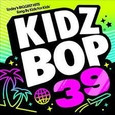 KIDZ BOP - KIDZ BOP 39 (Compact Disc)
