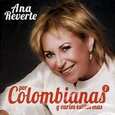 REVERTE, ANA - POR COLOMBIANAS 1 (Compact Disc)