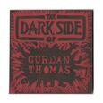 GURDAN THOMAS - DARK SIDE OF (Compact Disc)