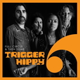 TRIGGER HIPPY - FULL CIRCLE AND THEN SOME (Disco Vinilo LP)
