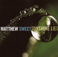 SWEET, MATTHEW - SUNSHINE LIES (Compact Disc)