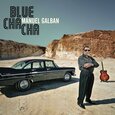 GALBAN, MANUEL - BLUE CHA CHA -CD+DVD- (Compact Disc)