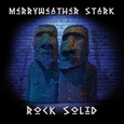 MERRYWEATHER STARK - ROCK SOLID -DIGI- (Compact Disc)