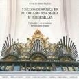 RIBAS TALENS, IGNACIO - 3 SIGLOS MUSICA ORGANO STA. MARIA TORDESILLAS (Compact Disc)