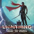 LIGHTNING - ROAD TO NINJA (Compact Disc)