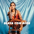 BLAYA - BLAYA CON DIOS   (Compact Disc)