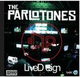 PARLOTONES - LIVE DESIGN  (Compact Disc)