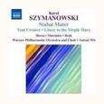 SZYMANOWSKI, KAROL - STABAT MATER/VENI CREATOR (Compact Disc)