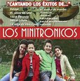 MINITRONICOS - CANTANDO LOS EXITOS DE . . . (Compact Disc)