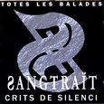 SANGTRAIT - CRITS DE SILENCI (TOTES.. (Compact Disc)