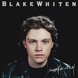 WHITEN, BLAKE - SOMETHING TO SAY (Compact Disc)