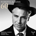 ALAGNA, ROBERTO - 60 (Compact Disc)