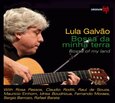 GALVAO, LULA - BOSSA DA MINHA TERRA (Compact Disc)