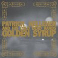 KELLEHER, PATRICK - GOLDEN SYRUP (Compact Disc)