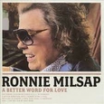 MILSAP, RONNIE - A BETTER WORD FOR LOVE (Compact Disc)