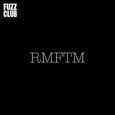 RMFTM - FUZ Z CLUB SESSION (Disco Vinilo LP)