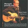 PUJADO, MIQUEL - MARAGALL -  PARAULA VIVA + DVD (Compact Disc)