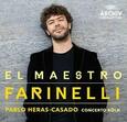 HERAS-CASADO, PABLO - EL MAESTRO FARINELLI (Compact Disc)