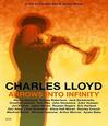 LLOYD, CHARLES - ARROWS INTO INFINITY (Blu-Ray Disc)