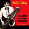 BRANDT, HELMUT - BERLIN CALLING (Disco Vinilo LP)
