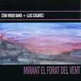 STAR WOOD BAND - MIRANT EL FORAT DEL VENT (Compact Disc)