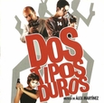 MARTÍNEZ, ALEX - DOS TIPOS DUROS (Compact Disc)