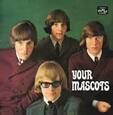 MASCOTS - YOUR MASCOTS (Compact Disc)