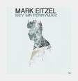 EITZEL, MARK - HEY MR FERRYMAN (Disco Vinilo LP)