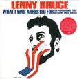 BRUCE, LENNY - WHAT I WAS ARRESTED FOR (Disco Vinilo LP)