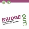 FLAHERTY & COULBOURNE - BRIDGE OUT (Compact Disc)