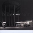 FRISELL, BILL - BLUES DREAM (Compact Disc)