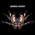 COFFEY, DENNIS - DENNIS COFFEY (Compact Disc)