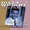 WRIGHT, BILLY - DON'T YOU WANT A MAN LIKE (Compact Disc)